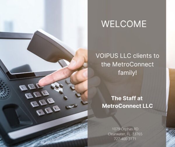 MetroConnect LLC Acquired VOIPUS LLC on July 1, 2022.
